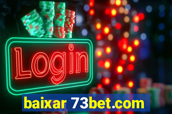 baixar 73bet.com